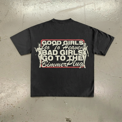 GOOD AND BAD GIRLS TEE